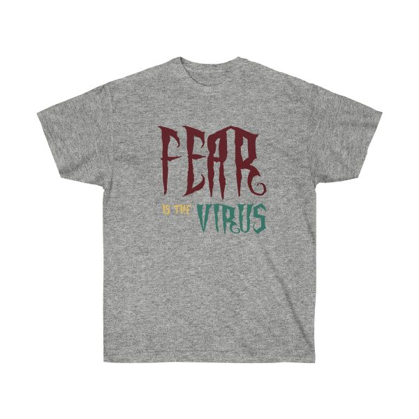 Unisex Ultra Cotton Tee - Fear Is The Virus LOGO1 - Image 13