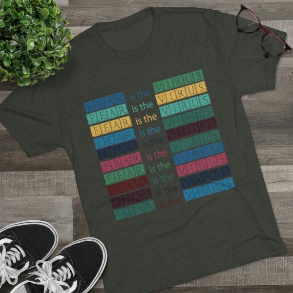 Unisex Tri-Blend Crew Tee - Fear Is The Virus LOGO 3 - Image 15