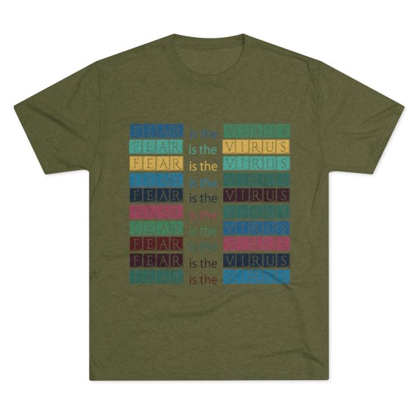 Unisex Tri-Blend Crew Tee - Fear Is The Virus LOGO 3 - Image 17