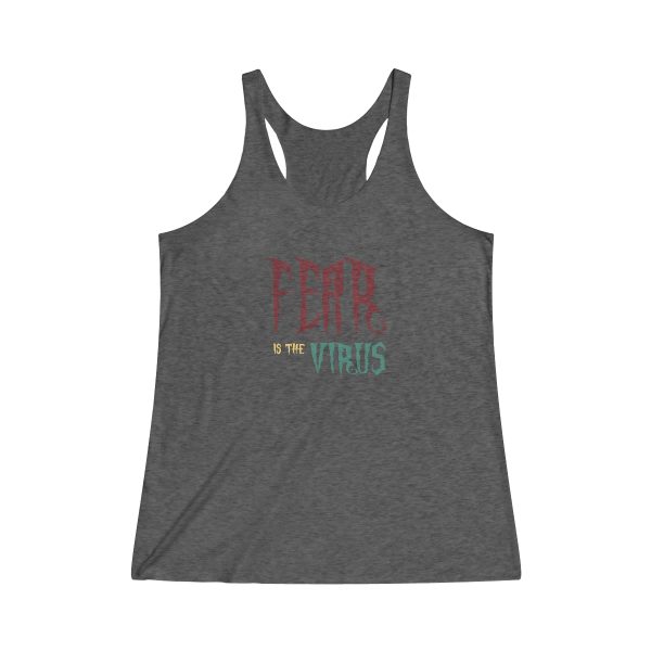 Women's Tri-Blend Racerback Tank - Fear Is The Virus LOGO1 - Image 2