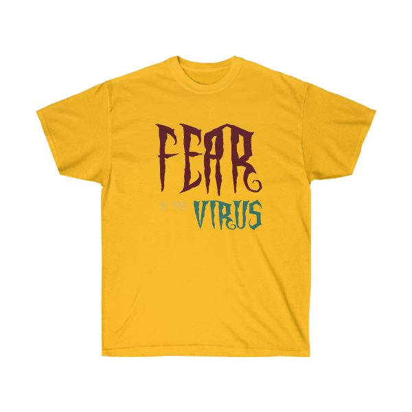 Unisex Ultra Cotton Tee - Fear Is The Virus LOGO1 - Image 15