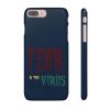 Snap Cases Fear Is The Virus LOGO1 (Dark Blue BG) - Image 138