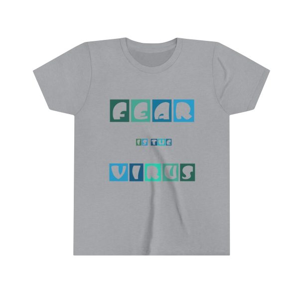 Youth Short Sleeve Tee - Fear Is The Virus LOGO 5 - Image 7