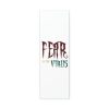 Canvas Gallery Wraps - Fear Is The Virus LOGO1 - Image 8
