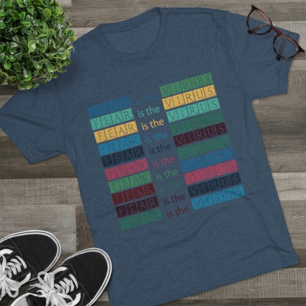 Unisex Tri-Blend Crew Tee - Fear Is The Virus LOGO 3 - Image 35