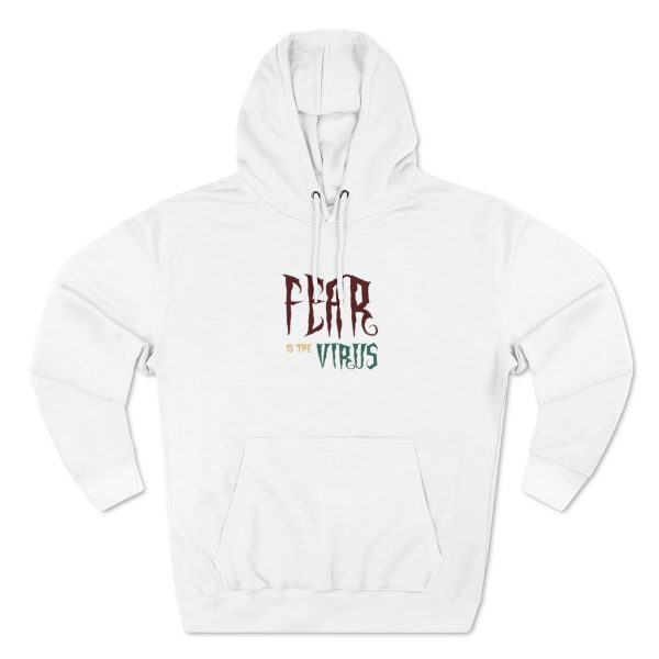 Unisex Premium Pullover Hoodie - Fear Is The Virus LOGO1 - Image 5