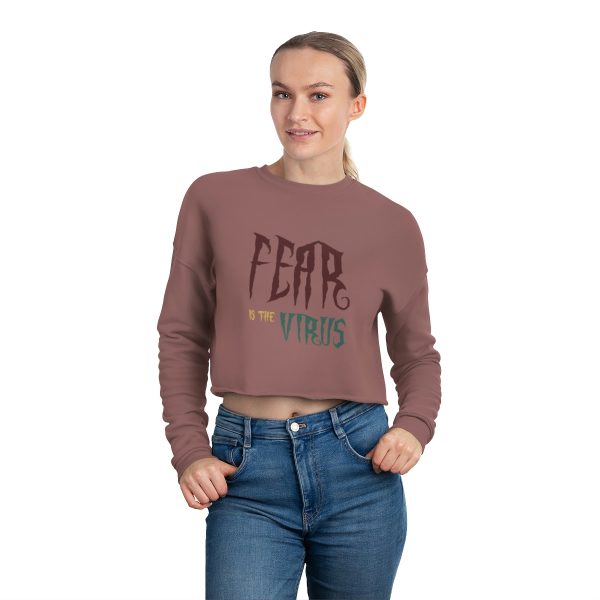 Women's Cropped Sweatshirt - Fear Is The Virus LOGO1 -2 (Front and Back)