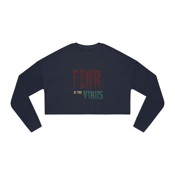 Women's Cropped Sweatshirt - Fear Is The Virus LOGO1 -2 (Front and Back) - Image 9