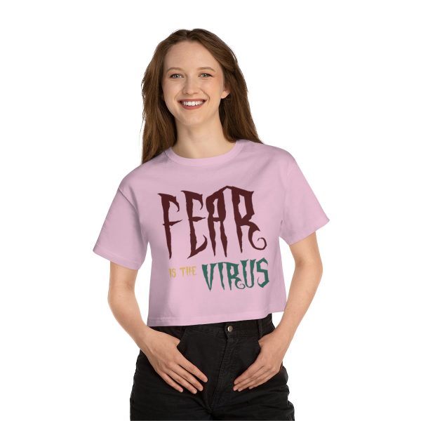 Champion Women's Heritage Cropped T-Shirt - Fear Is The Virus LOGO1