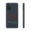 Snap Cases Fear Is The Virus LOGO1 (Dark Blue BG) - Image 45