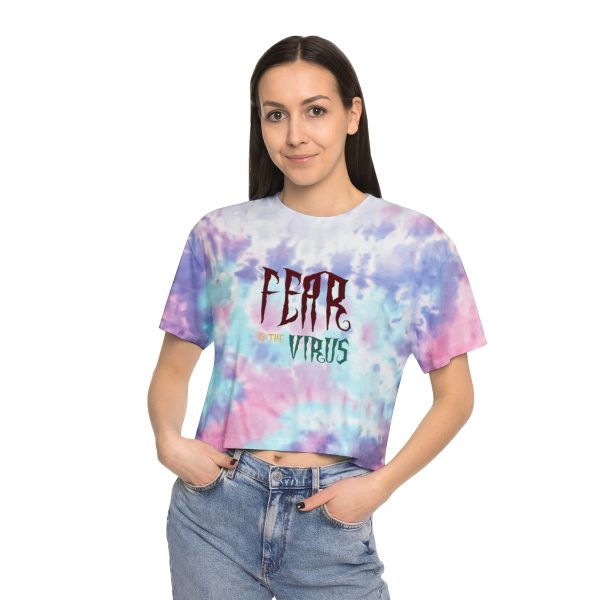 Women's Tie-Dye Crop Tee - Fear Is The Virus LOGO1 - 2