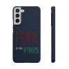 Snap Cases Fear Is The Virus LOGO1 (Dark Blue BG) - Image 92