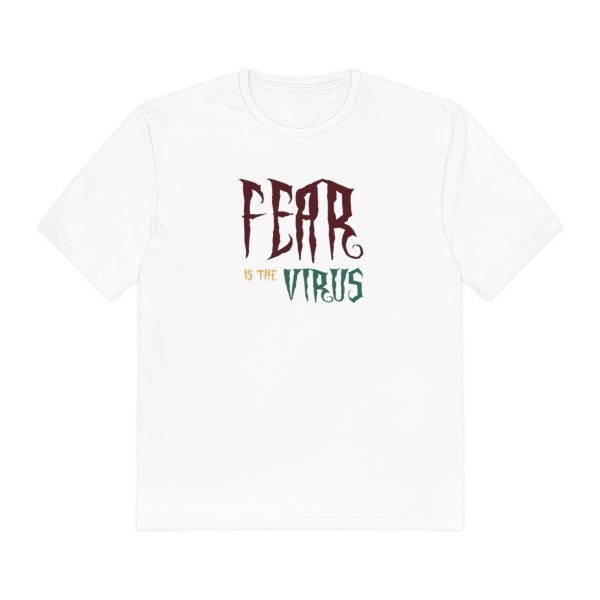 Perfect Weight® Tee - Fear Is The Virus LOGO1 - Image 4