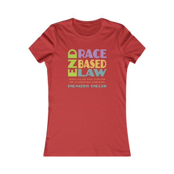 Women's Favorite Tee - END RACE BASED LAW Canada - U4C (Back) - Pastels - Image 23