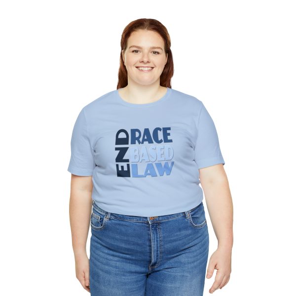 Unisex Jersey Short Sleeve Tee - END RACE BASED LAW - Blues - Image 128