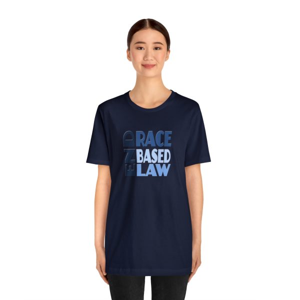 Unisex Jersey Short Sleeve Tee - END RACE BASED LAW - Blues - Image 136