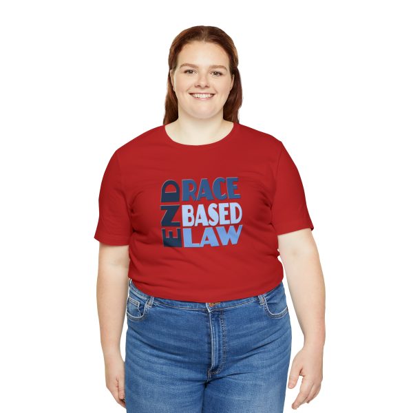 Unisex Jersey Short Sleeve Tee - END RACE BASED LAW - Blues - Image 188