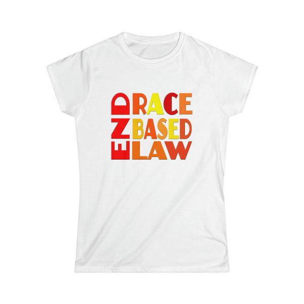 Women's Softstyle Tee - END RACE BASED LAW - Sunset Colours - Image 3