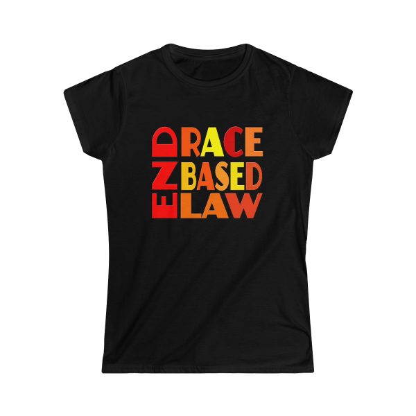 Women's Softstyle Tee - END RACE BASED LAW - Sunset Colours - Image 5