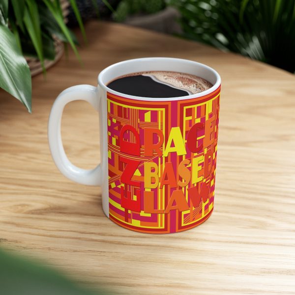 Ceramic Mug 11oz - END RACE BASED LAW - Sunset Colours - Geometric BG - Image 8