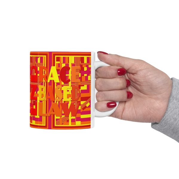 Ceramic Mug 11oz - END RACE BASED LAW - Sunset Colours - Geometric BG - Image 12