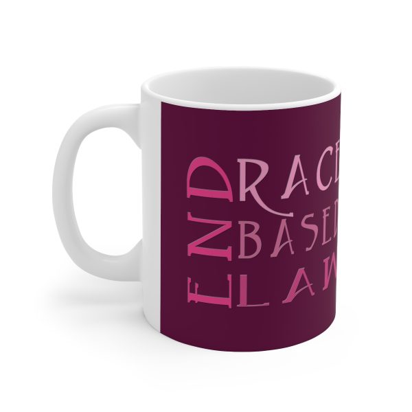 Ceramic Mug 11oz- END RACE BASED LAW - Pinks - Purple BG - Image 3