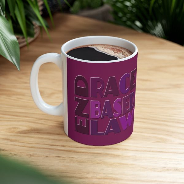 Ceramic Mug 11oz - END RACE BASED LAW - Purples - Purple BG - Image 8