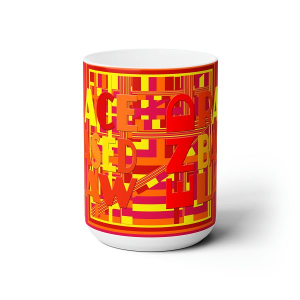 Ceramic Mug 15oz - END RACE BASED LAW - Sunset Colours Geometric BG