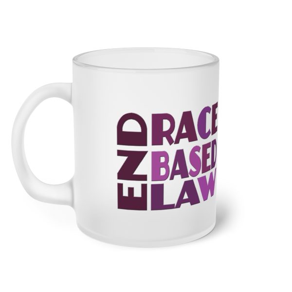 Frosted Glass Mug - END RACE BASED LAW - Purples - Image 3