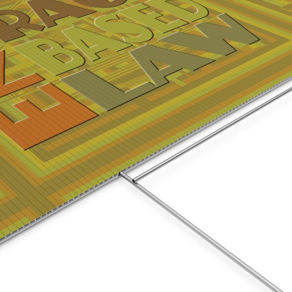 Plastic Yard Sign - END RACE BASED LAW - Earth Tones - Geometric BG - Image 16