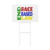 Plastic Yard Sign - END RACE BASED LAW - Crayon Colours - Image 15