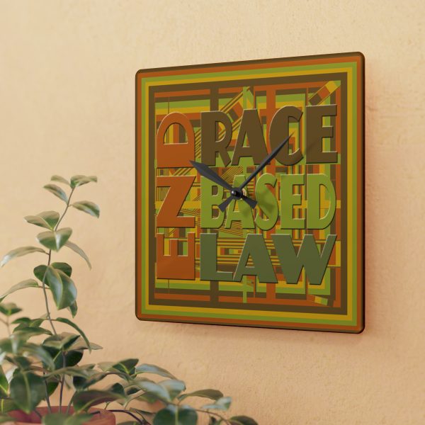 Acrylic Wall Clock - END RACE BASED LAW - Earth Tones - Geometric BG - Image 4