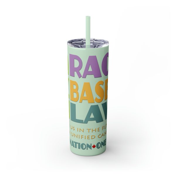 Skinny Tumbler with Straw, 20oz - END RACE BASED LAW Canada - Pastels - Image 29