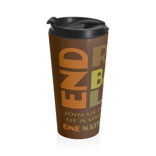 Stainless Steel Travel Mug - END RACE BASED LAW Canada - Earth Tones - Image 3