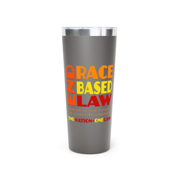 Copper Vacuum Insulated Tumbler, 22oz- END RACE BASED LAW  Canada- Sunset Colours