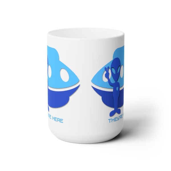 Ceramic Mug 15oz - They're Here - Image 2