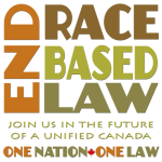 END RACE BASED LAW Canada - Earth Tones