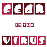 Fear Is The Virus LOGO 7