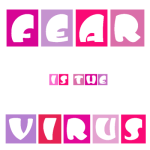 Fear Is The Virus LOGO 6